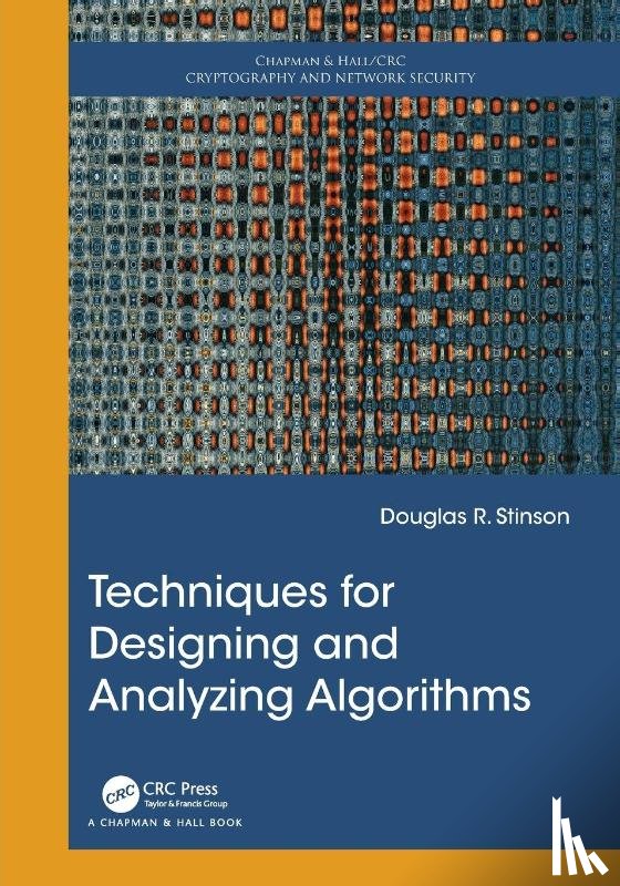 Stinson, Douglas R. (University of Waterloo - Techniques for Designing and Analyzing Algorithms