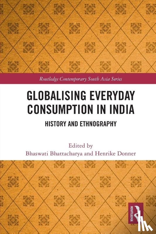 - Globalising Everyday Consumption in India
