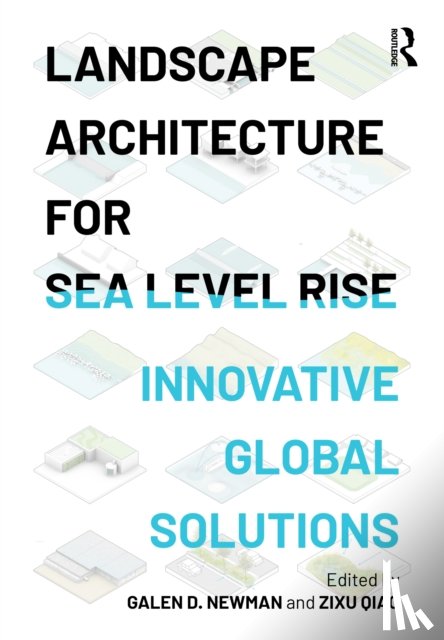  - Landscape Architecture for Sea Level Rise