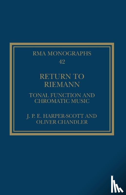 Harper-Scott, J. P. E., Chandler, Oliver - Return to Riemann