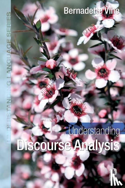 Vine, Bernadette (Victoria University of Wellington - Understanding Discourse Analysis