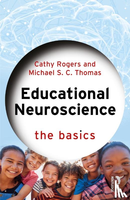 Rogers, Cathy, Thomas, Michael S. C. - Educational Neuroscience