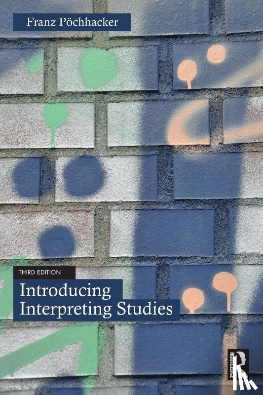 Pochhacker, Franz (University of Vienna - Introducing Interpreting Studies