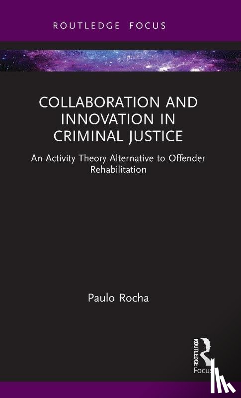 Rocha, Paulo - Collaboration and Innovation in Criminal Justice