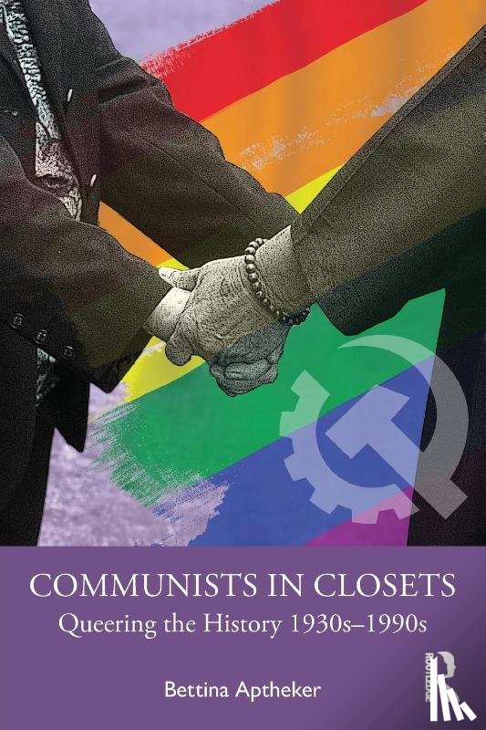 Aptheker, Bettina - Communists in Closets