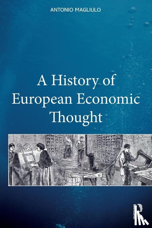 Magliulo, Antonio - A History of European Economic Thought