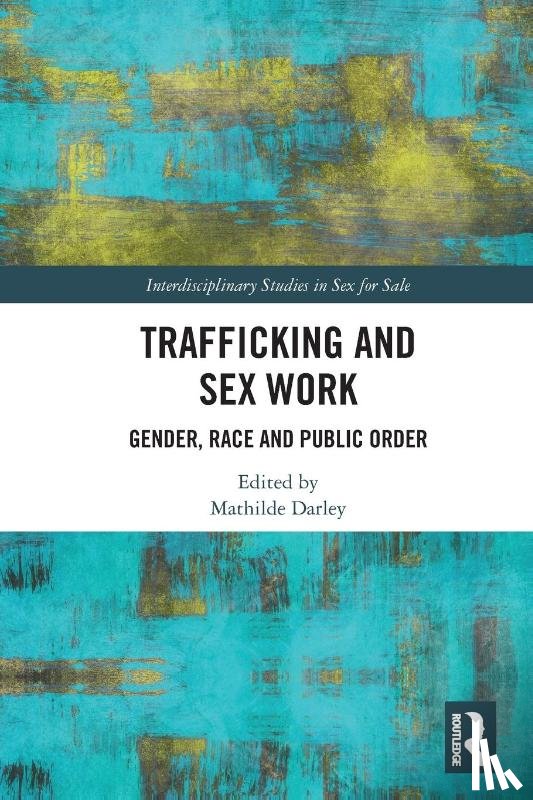  - Trafficking and Sex Work