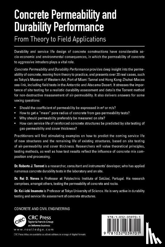 Torrent, Roberto J. (Quali-TI-Mat Sagl, Neves, Rui D. (Barreiro School of Technology, Imamoto, Kei-ichi (Tokyo University of Science - Concrete Permeability and Durability Performance
