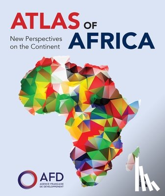 Agence Francaise de Developpement, Dunod Editeur - Atlas of Africa