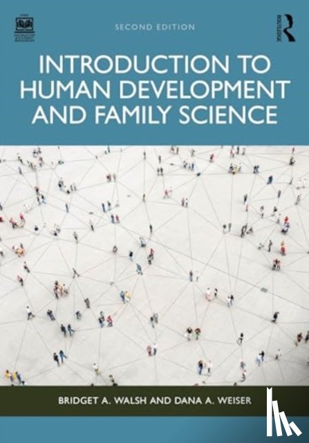 Walsh, Bridget A. (University of Nevada, Weiser, Dana A. (Texas Tech University - Introduction to Human Development and Family Science