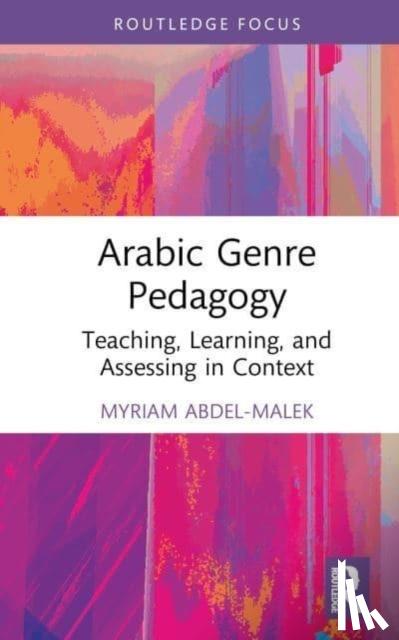 Abdel-Malek, Myriam - Arabic Genre Pedagogy