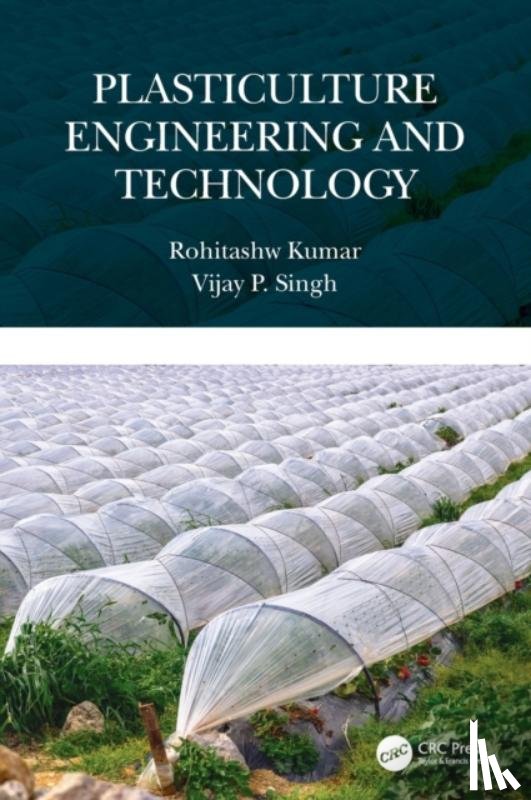 Kumar, Rohitashw (SKUAST-Kashmir, Singh, Vijay P. (Texas A&M University - Plasticulture Engineering and Technology