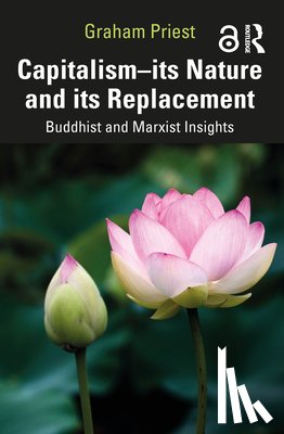 Priest, Graham - Capitalism--its Nature and its Replacement