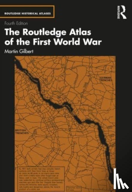 Gilbert, Martin - The Routledge Atlas of the First World War