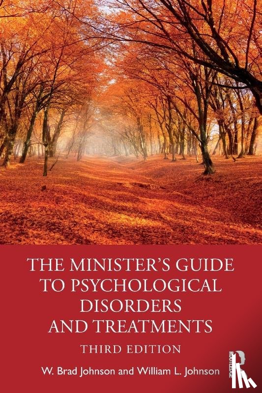 Johnson, W. Brad (United States Naval Academy, Johnson, William L. (Whitworth College - The Minister's Guide to Psychological Disorders and Treatments