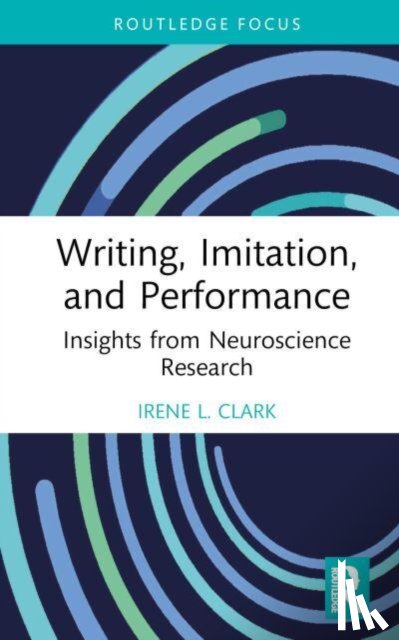Clark, Irene L. (California State University - Writing, Imitation, and Performance