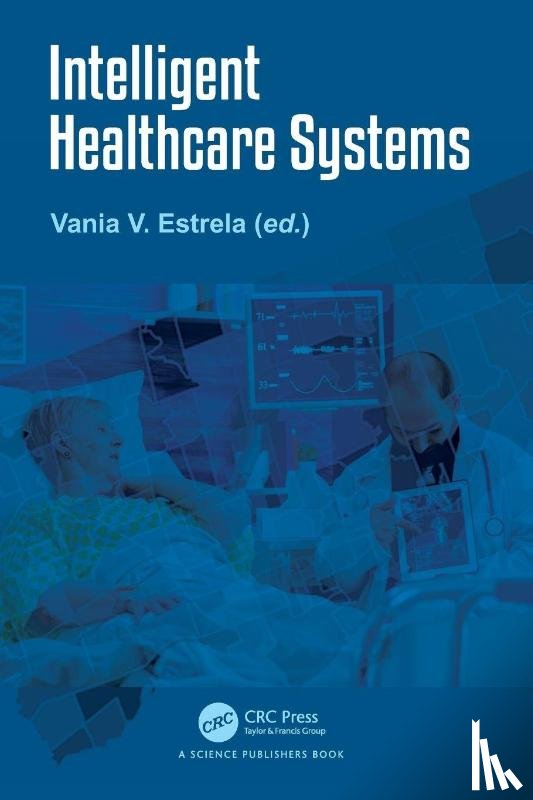  - Intelligent Healthcare Systems