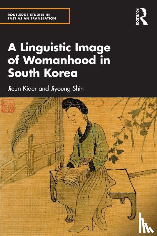 Kiaer, Jieun, Shin, Jiyoung - A Linguistic Image of Womanhood in South Korea