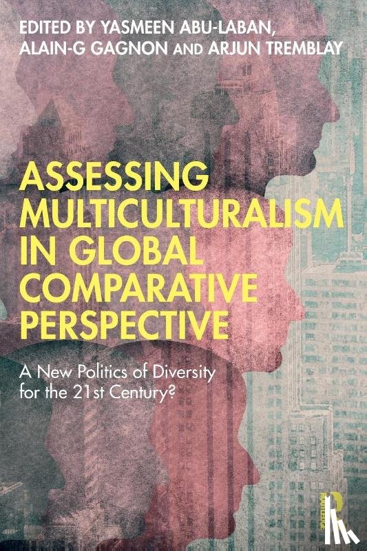 - Assessing Multiculturalism in Global Comparative Perspective