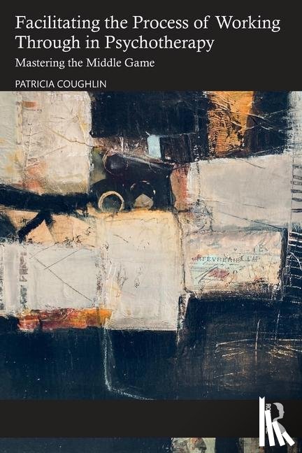 Coughlin, Patricia (Clinical psychologist, USA) - Facilitating the Process of Working Through in Psychotherapy
