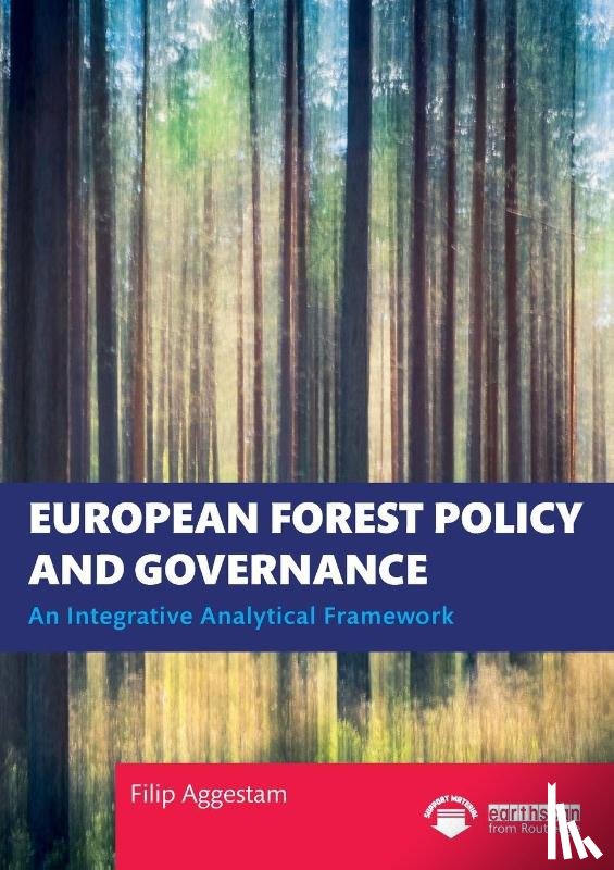 Aggestam, Filip - European Forest Policy and Governance