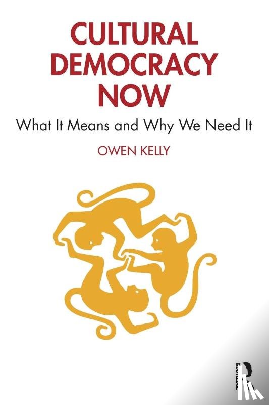 Kelly, Owen (Arcada - Cultural Democracy Now