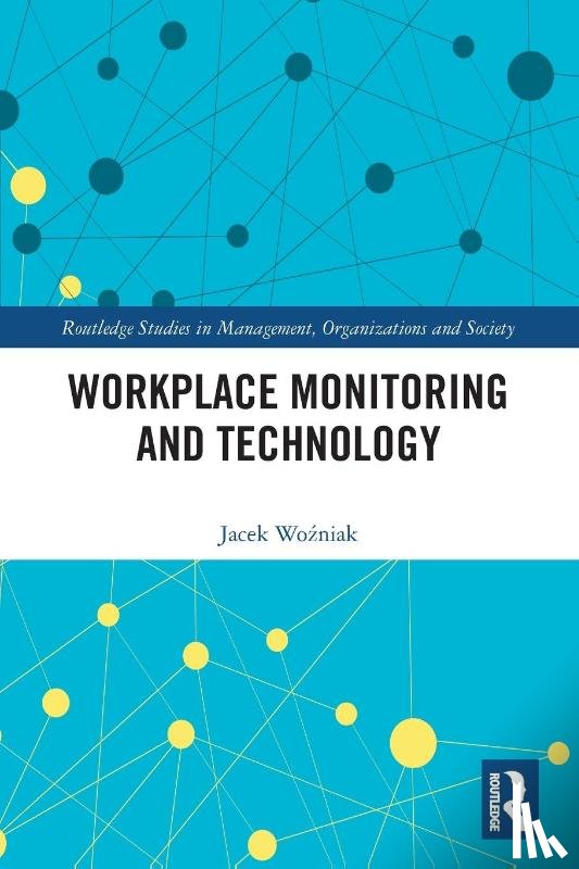 Wozniak, Jacek - Workplace Monitoring and Technology