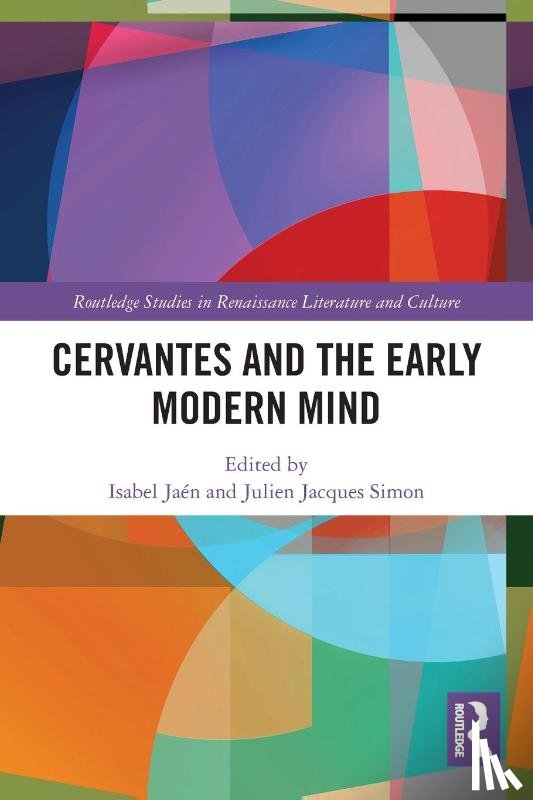  - Cervantes and the Early Modern Mind