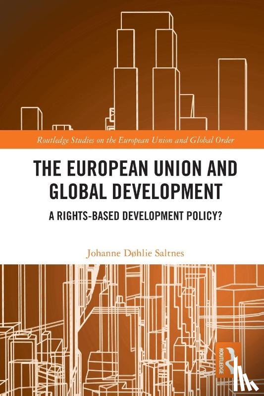 Saltnes, Johanne Døhlie (University of Oslo - The European Union and Global Development