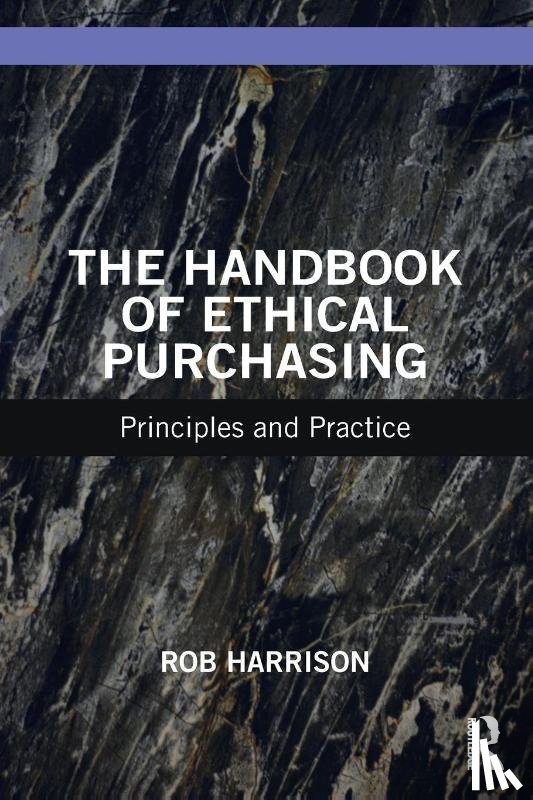 Harrison, Rob - The Handbook of Ethical Purchasing