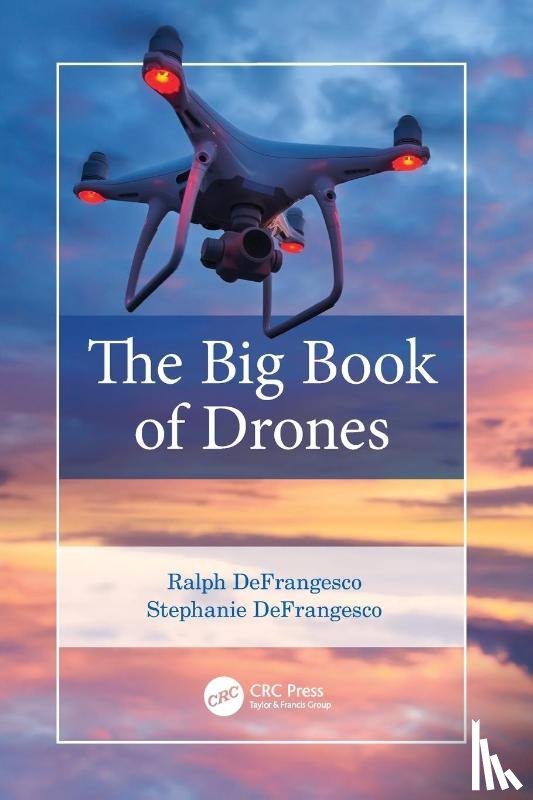 DeFrangesco, Ralph, DeFrangesco, Stephanie - The Big Book of Drones