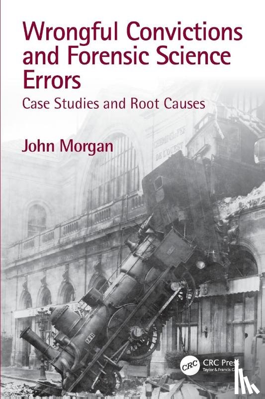 Morgan, John - Wrongful Convictions and Forensic Science Errors