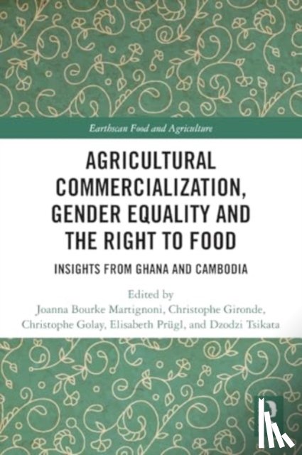  - Agricultural Commercialization, Gender Equality and the Right to Food