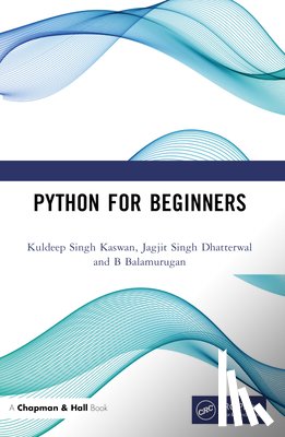 Kaswan, Kuldeep Singh (Galgotias Univ), Dhatterwal, Jagjit Singh (Koneru Lakshmaiah Education Foundation), Balamurugan, B (SNU - Python for Beginners