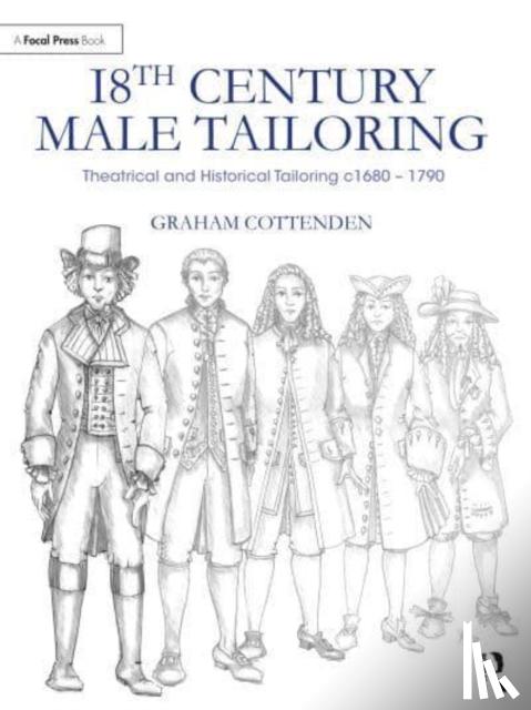 Cottenden, Graham - 18th Century Male Tailoring