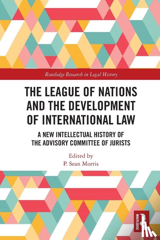  - The League of Nations and the Development of International Law