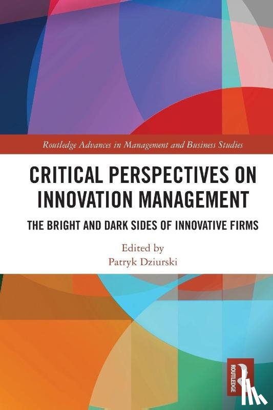  - Critical Perspectives on Innovation Management
