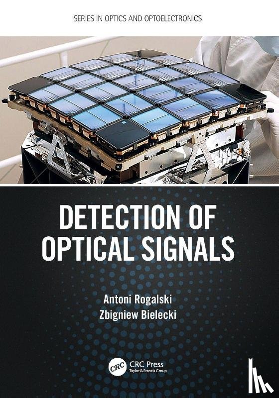 Rogalski, Antoni, Bielecki, Zbigniew - Detection of Optical Signals