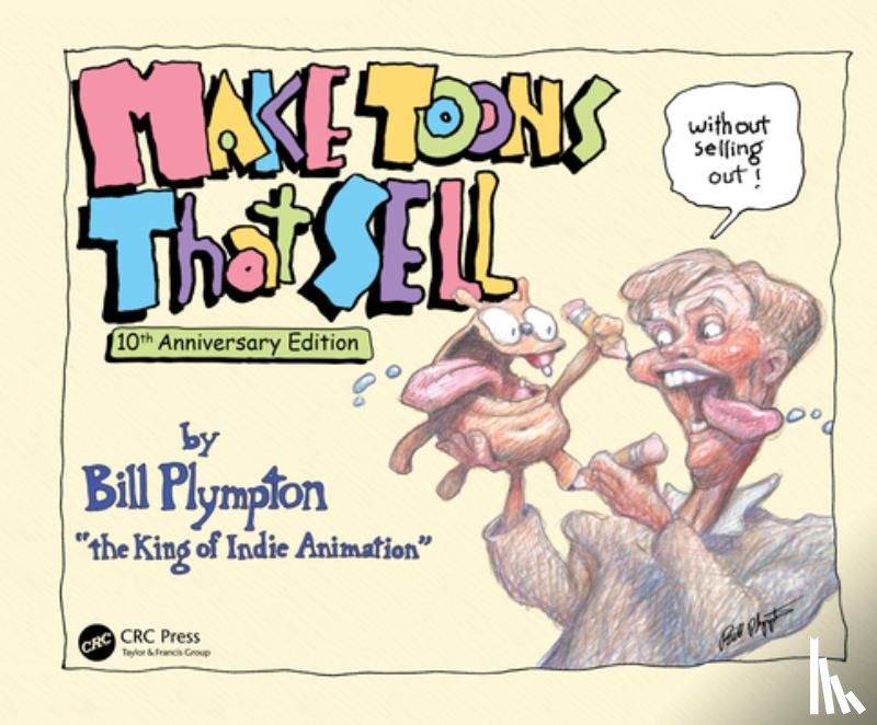 Plympton, Bill - Make Toons That Sell Without Selling Out