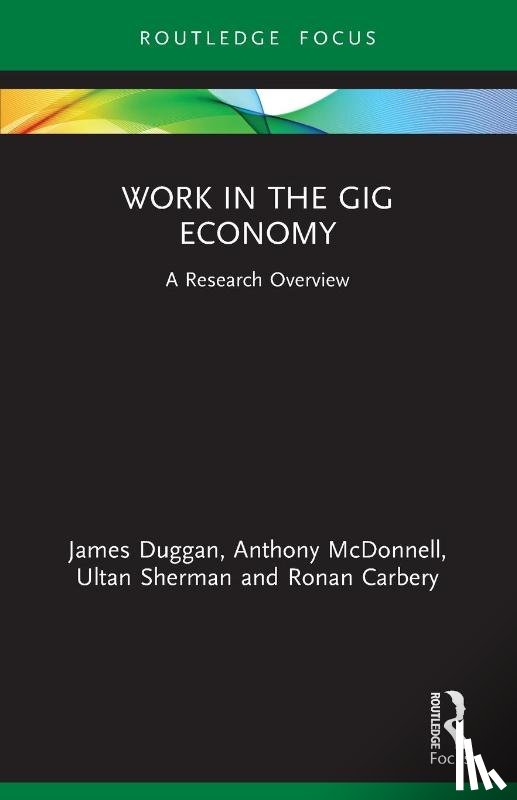 Duggan, James, McDonnell, Anthony, Sherman, Ultan, Carbery, Ronan - Work in the Gig Economy