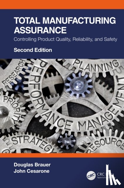 Brauer, Douglas (MudTurtle Industries, Cesarone, John (Illinois Institute of Technology) - Total Manufacturing Assurance