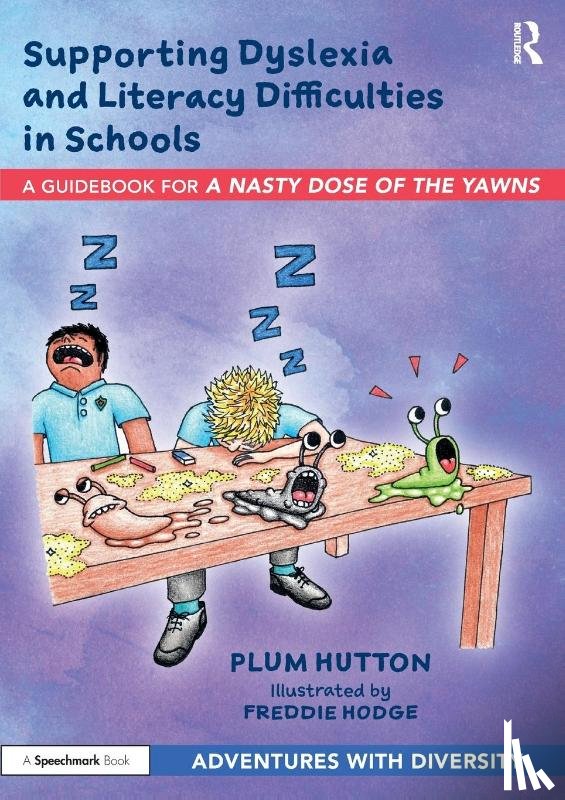 Hutton, Plum - Supporting Dyslexia and Literacy Difficulties in Schools