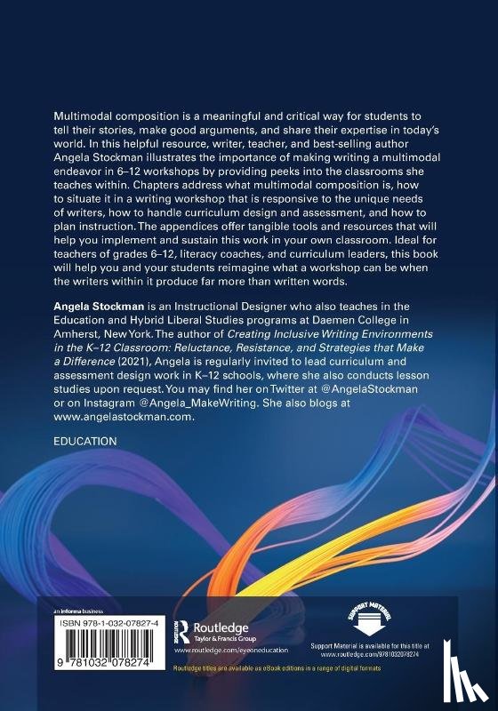 Stockman, Angela - The Writing Workshop Teacher's Guide to Multimodal Composition (6-12)