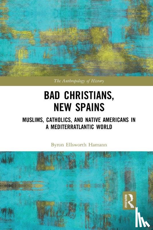 Hamann, Byron - Bad Christians, New Spains