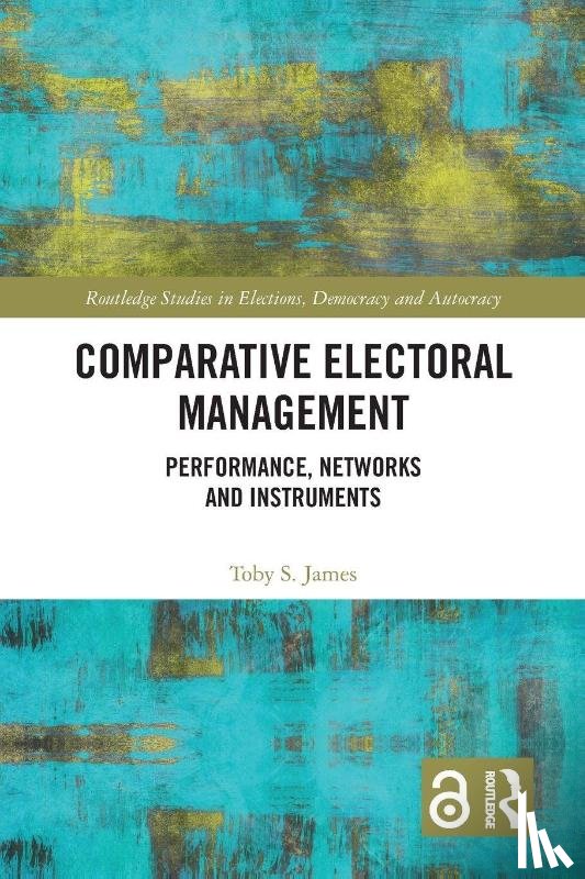 James, Toby S. (University of East Anglia - Comparative Electoral Management