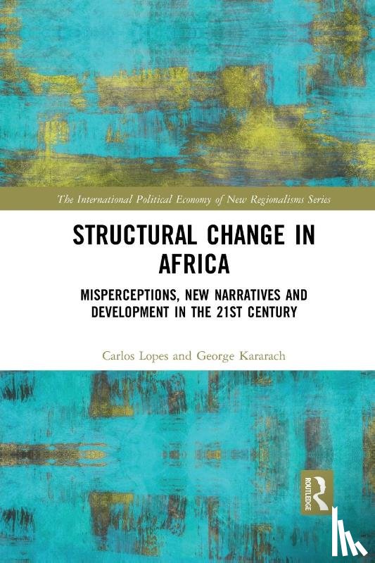 Lopes, Carlos, Kararach, George (The African Development Bank Group - Structural Change in Africa