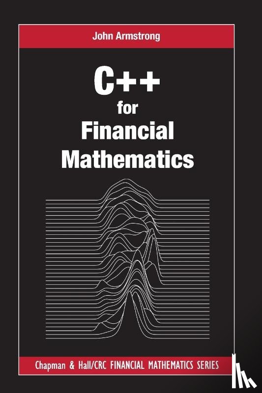 Armstrong, John - C++ for Financial Mathematics