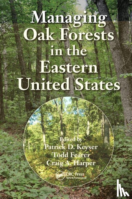  - Managing Oak Forests in the Eastern United States
