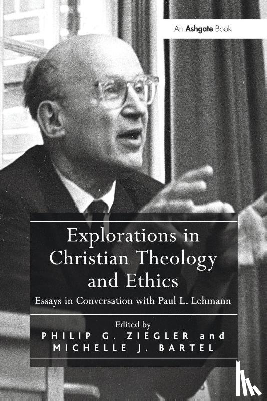 Bartel, Michelle J. - Explorations in Christian Theology and Ethics