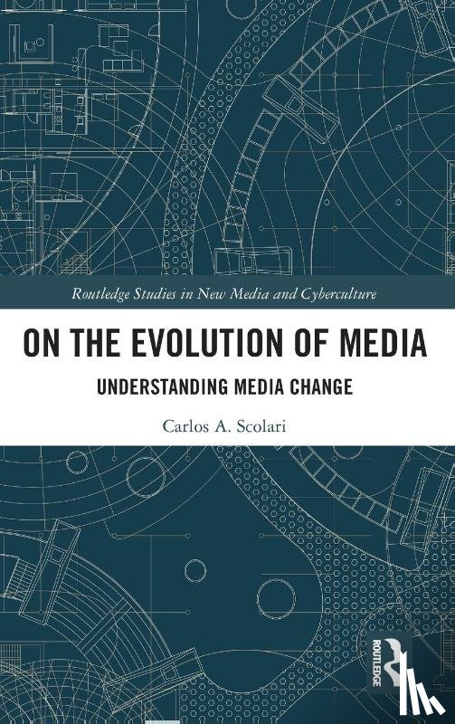 Scolari, Carlos A. (Universitat Pompeu Fabra - On the Evolution of Media